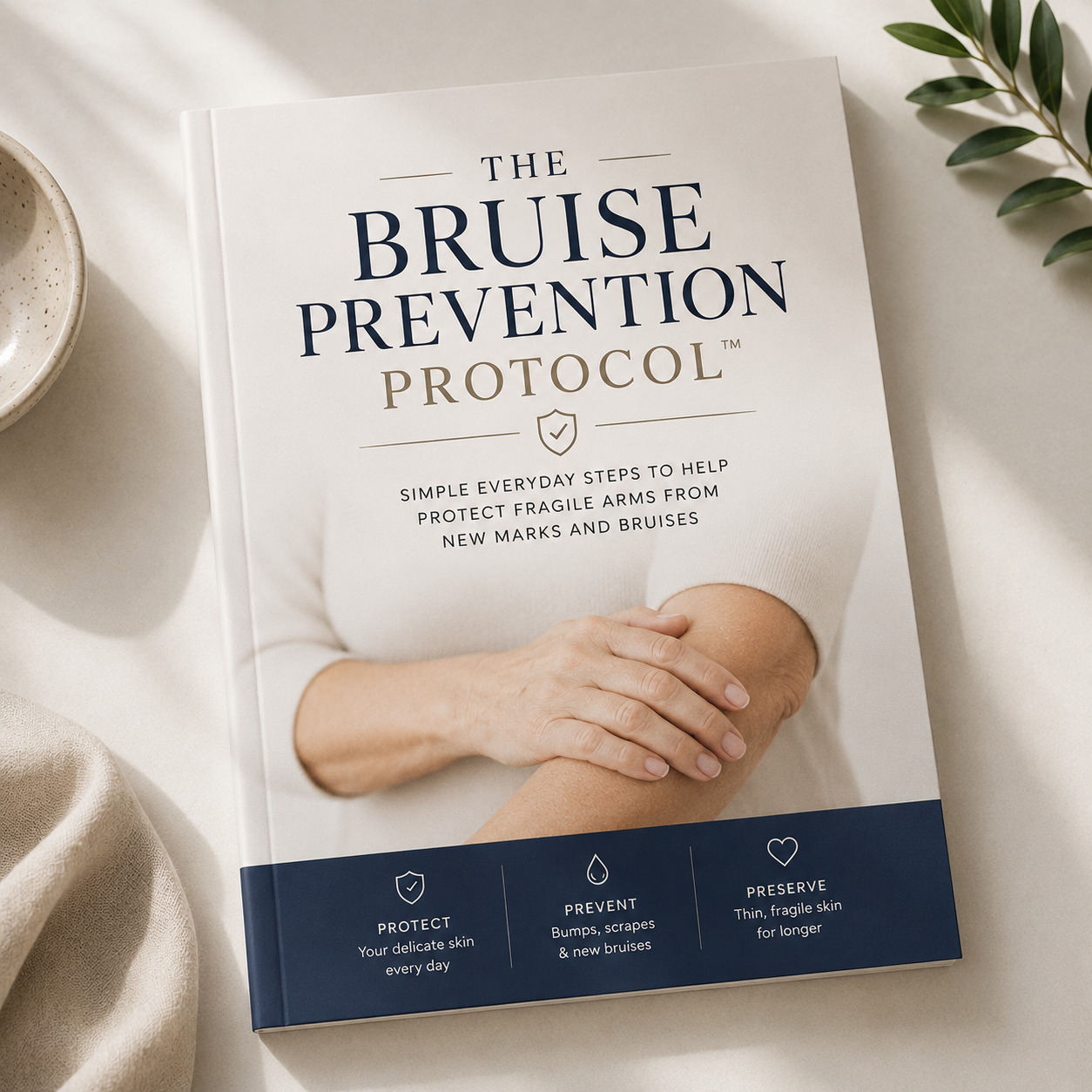The Bruise Prevention Protocol